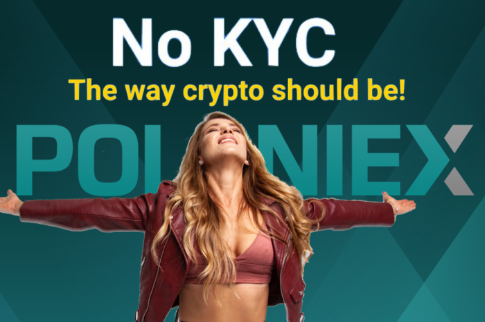 Poloniex Present New No-KYC Accounts With $10,000 Daily Withdrawals!